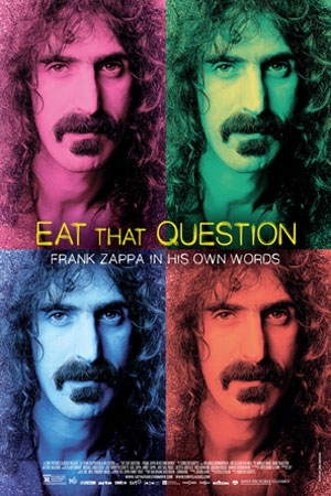EAT THAT QUESTION - FRANK ZAPPA IN HIS OWN WORDS